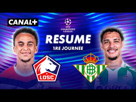 Le résumé de Lille / Real Betis - Ligue des champions 2026/27 (J1)