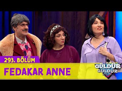 Fedakar Anne - 293.Bölüm (Güldür Güldür Show)