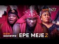 Epe Meje 2 Latest Yoruba Movie 2023 Drama | Kiki Bakare |Kolawole Ajeyemi |Ayo Olaiya |Bimbo Adeyemi
