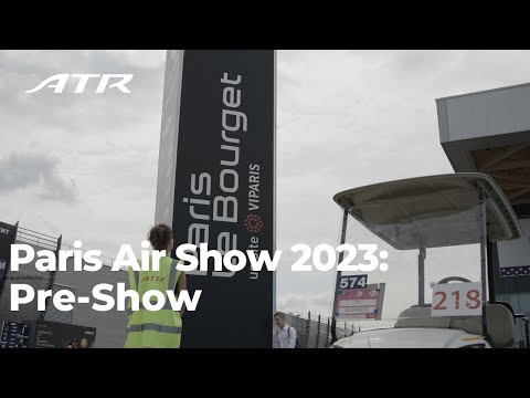 Paris Air Show 2023 - Pre-show