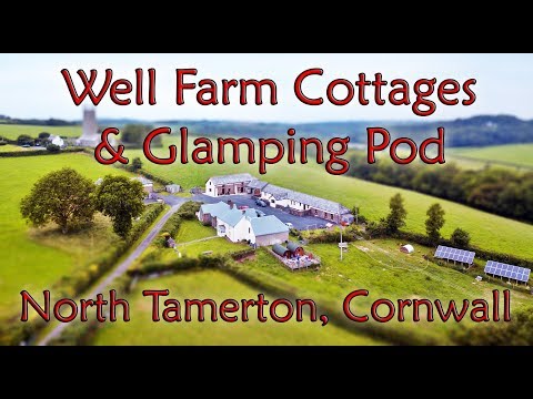 Rivendell Glamping Pod & Well Farm Cottages | North Tamerton, Cornwall, UK