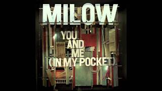 Milow - You and Me (In my Pocket) [acoustic audio only version]