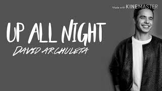 David Archuleta - Up all night lyrics