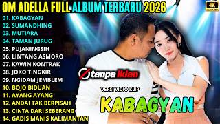 Download lagu KABAGYAN - SUMANDHING - MUTIARA || DIFARINA INDRA - OM ADELLA TERBARU 2026 mp3 Download lagu KABAGYAN - SUMANDHING - MUTIARA || DIFARINA INDRA - OM ADELLA TERBARU 2026 mp3
