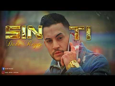 Duke Reyes - Sin Ti (Audio)