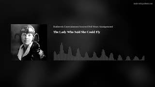 The Lady Who Said She Could Fly ~ The Idle Race