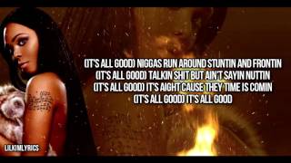 Lil&#39; Kim - All Good (Lyrics Video) HD