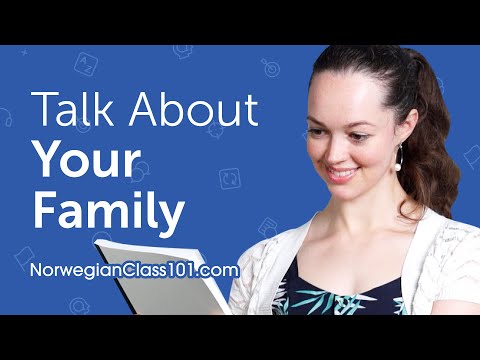 How to Talk about Your Family in Norwegian?