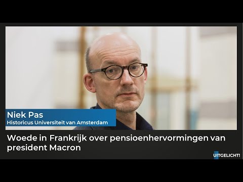 Uitgelicht! 21 maart 2023 - Niek Pas over de Franse woede over de pensioenhervormingen