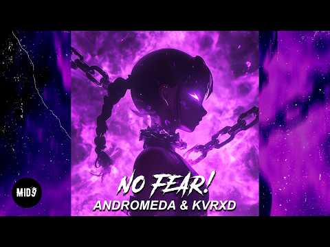 ANDROMEDA & KVRXD - NO FEAR! 💫 BRAZILIAN FUNK PHONK