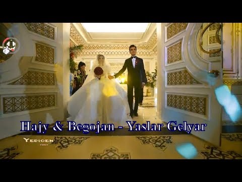 Hajy Yazmammedow ft Begojan   Yashlar gelyar 7GEN Video