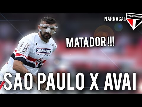SÃO PAULO 2 X 0 AVAÍ NARRAÇÃO - BRASILEIRÃO 2017