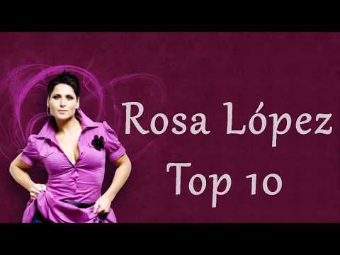 Rosa López - Top 10 - Mejores 10 canciones