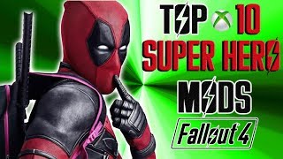 Fallout 4 Top 10 SUPER HERO Mods ft. Deadpool