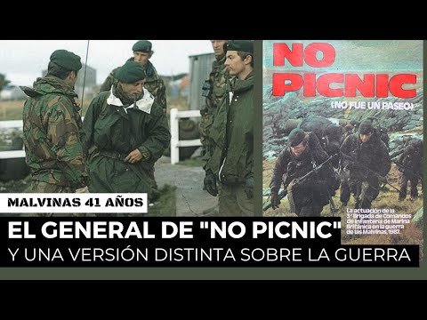 Malvinas | El general inglés de "No Picnic" y una versión distinta sobre la guerra