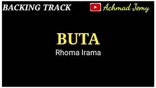 Download lagu BUTA - RHOMA IRAMA - BACKING TRACK mp3