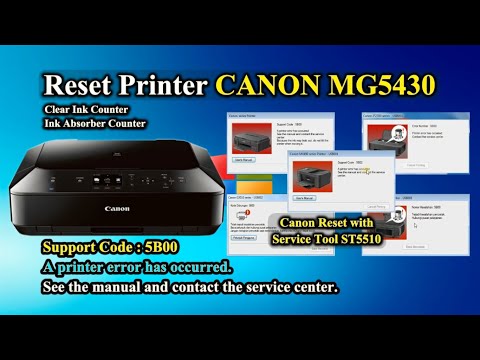 How to Reset Canon Printer MG5430 [ Reset Waste Ink 5B00 ] MG5420 MG5440 MG5450 MG5460 MG5470 MG5480 Video