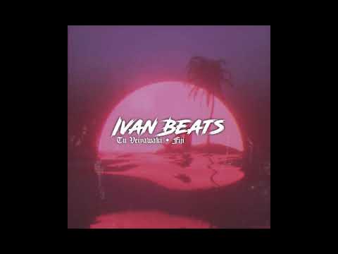 Tu Veiyawaki - Fiji | Ivan Beats [noxxare]