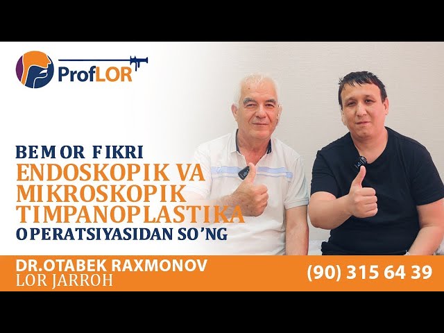 Bemor Fikri Timpanoplastika operatsiyasidan so’ng