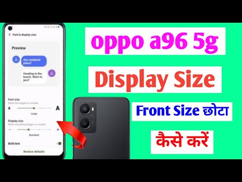 oppo 96 me font size decrease kaise kare | font size chota kaise kare