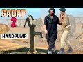 Gadar 2 Handpump Scene Ki Shooting Kaise Huyi | Sunny Deol Handpump video in Gadar 2 | Gadar2 Movie
