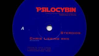 Psilocybin - Steroids (Chris Liebing remix)