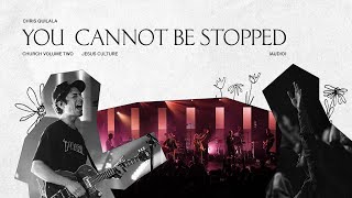 You Cannot Be Stopped (Live) (Audio) | Church Volume Two