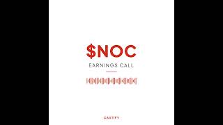 Northrop Grumman Corp ($NOC) Q1 2025 Earnings Call