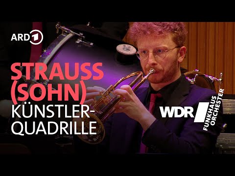 Strauss (Sohn) - Künstler-Quadrille | Alfred Eschwé | WDR Funkhausorchester