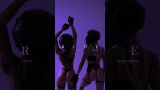 RIDE | Wave / Phonk Mix