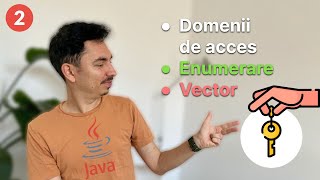 Domenii de acces, enumerații și vectori ☕️ Programare Java #2 👩🏻‍💻👨🏻‍💻