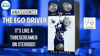 Video thumbnail for Anasounds Ego Driver - The Tweakable Tubescreamer on Steroids! by intheblues