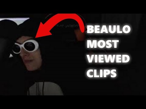 BEAULO MOST VIEWED CLIPS OF ALL TIME!