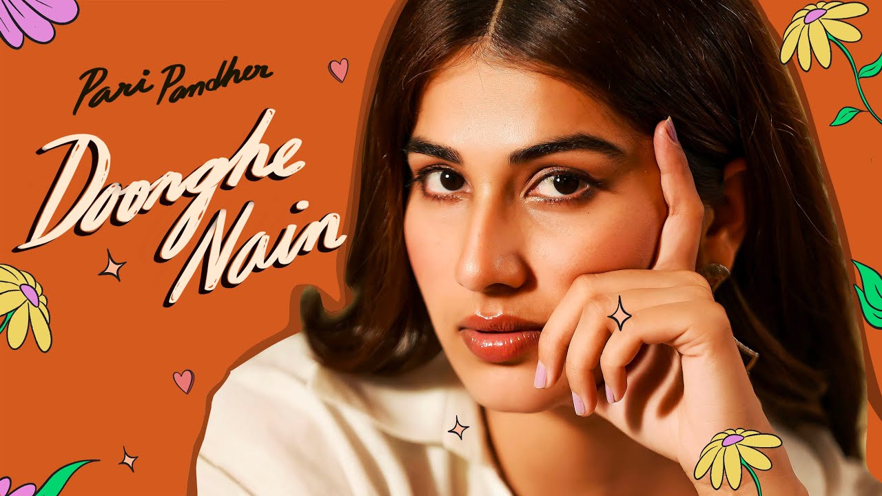 Doonghe Nain Lyrics | Pari Pandher