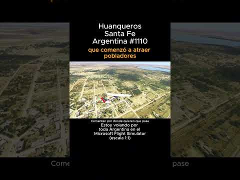 Huanqueros, Santa Fe desde el Microsoft Flight Simulator #huanqueros #santafe #msfs #argentina