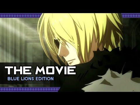 Fire Emblem: Three Houses ★ FULL MOVIE / ALL CUTSCENES 【Blue Lions / Main Story + Support Edition】