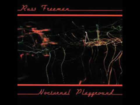 Russ Freeman- Nocturnal Playground (Full CD, 1986)