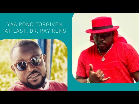 Yaa Pono Forgiven At Last, Dr Ray Runs: All His Sins Cleaned As He Enjoys Big Up
