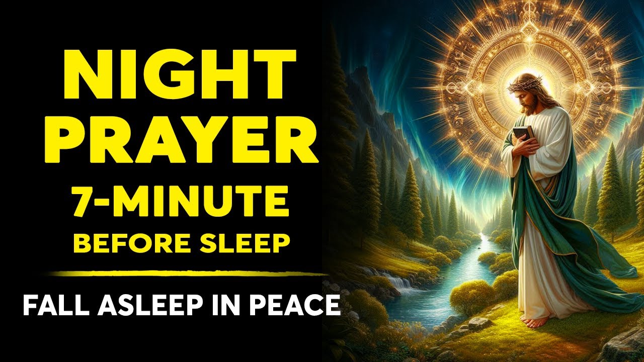 End Your Day With This Powerful 60 Minute Evening Prayer Before You Sleep | Prayer Before Bedtime