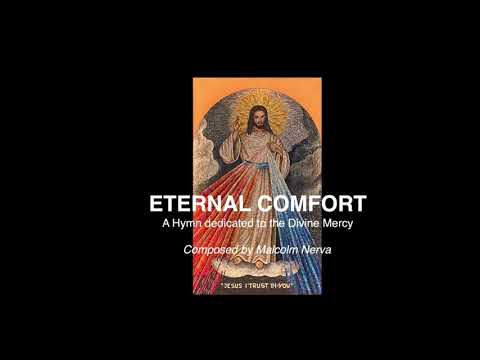 Eternal Comfort by Divine Mercy Choir