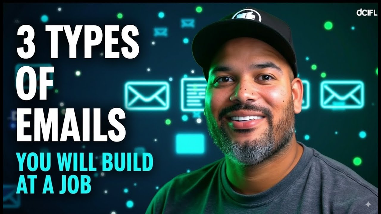 3 TYPES OF EMAILS YOU WILL BUILD AT A JOB