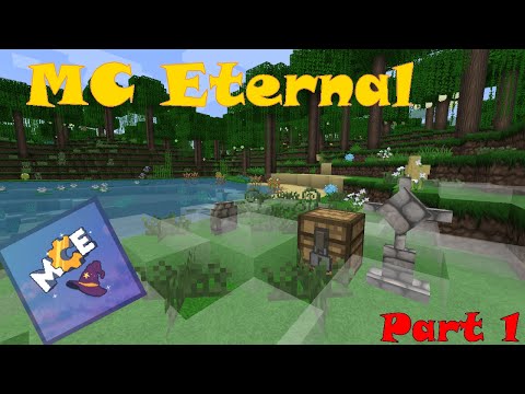 Minecraft MC Eternal: Part 1