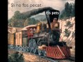 Els pets - Si no fos pecat