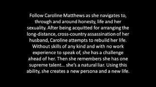 Hilarious! THE TRUTH ABOUT CAROLINE