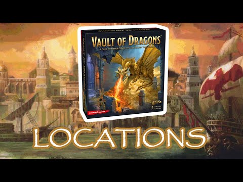 How To Play Vault of Dragons: Locations