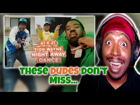 American Reacts To A1 x J1 - Night Away (Dance) ft. Tion Wayne (Official Video)