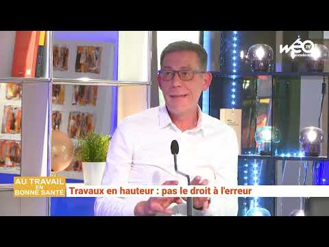 Travaux en hauteur : pas le droit à l'erreur #AuTravailenBonneSanté