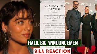 Halil Ibrahim Ceyhan Big Announcement !Sila Turkoglu Reaction