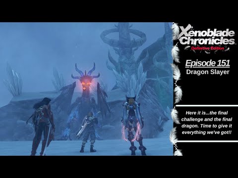 Xenoblade Definitive Edition Let's Play #151: Dragon Slayer