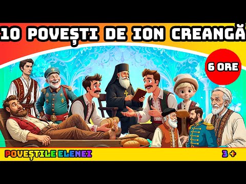 10 Povești de Ion Creangă 2025 || Colaj audio pentru copii ||@PovestileElenei